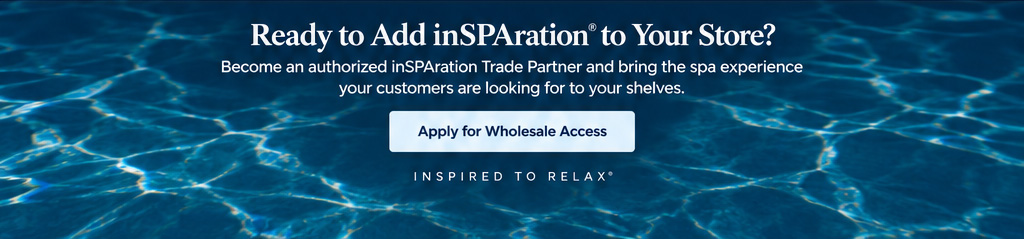 Ready to add inSPAration to your store? Become an authorized inSPAration trade partner and bring the spa experience your customers are looking for to your shelves. Apply for wholesale access.